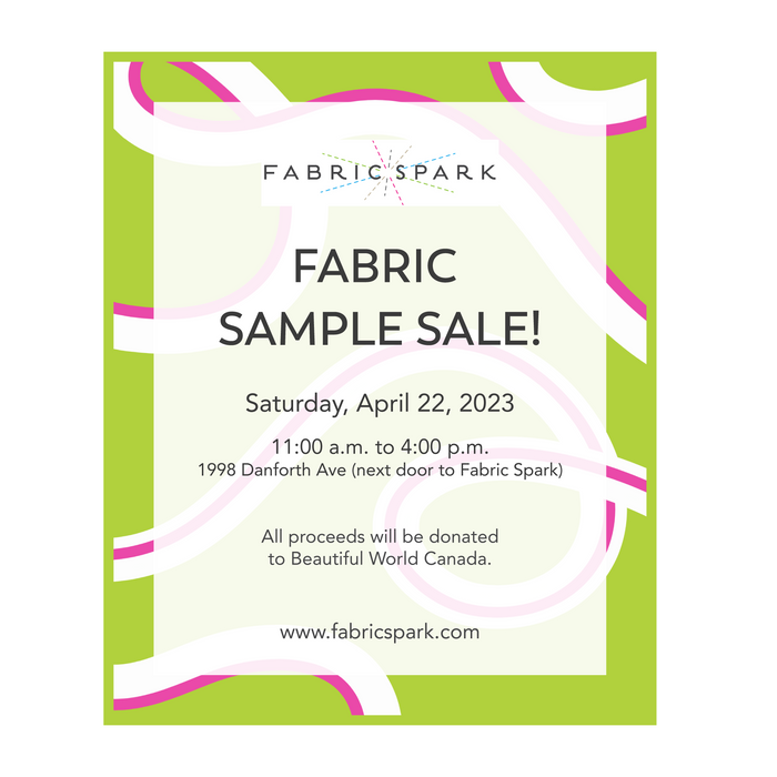 Don't Miss It - Our Fabric Sample Sale is back Saturday April 22
