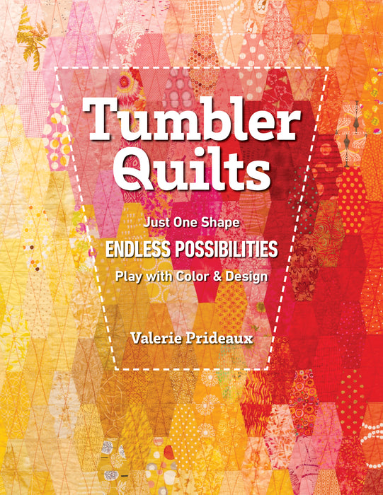 Tumbler Quilts Templates by Valerie Prideaux