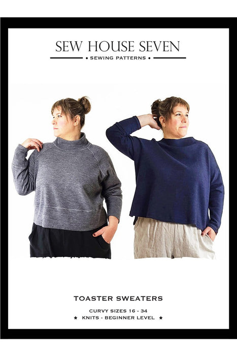 Sew House Seven - Toaster Sweater CURVY Sizes 16-34